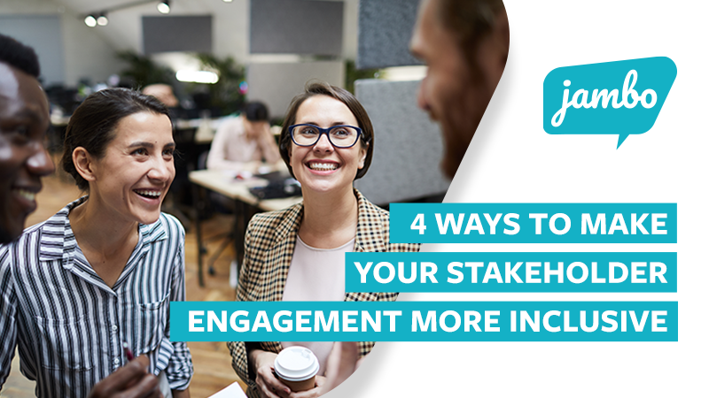 4 Ways to Make Your Stakeholder Engagement More Inclusive